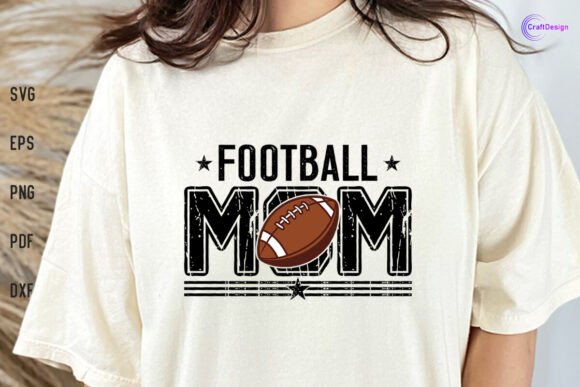 Football Mom Shirt SVG Mama Graphics & Crafts