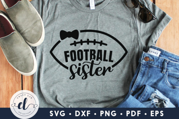 Football Sister, Football Quote SVG for Crafts & Graphics
