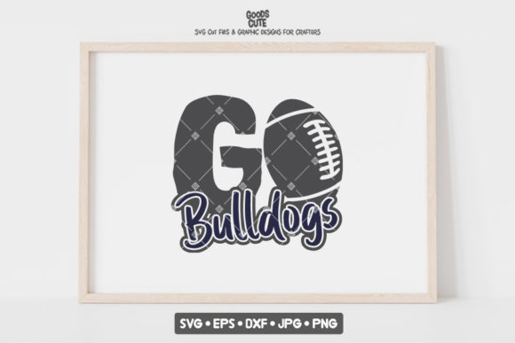 Go Bulldogs Football Graphics for Crafts & Selling