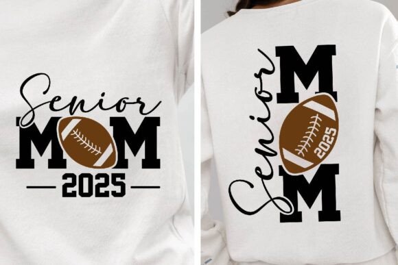 Sports Football Senior Mom 2025 SVG Graphics for Crafts