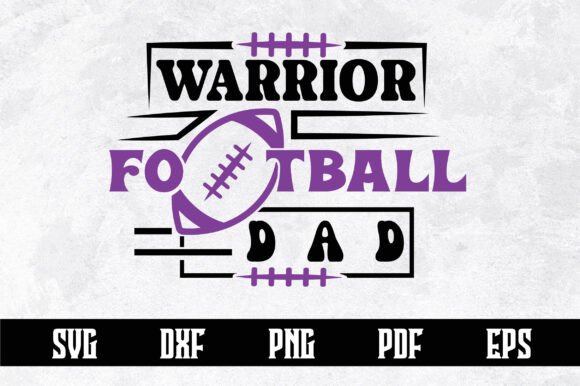 Warrior Football Dad Svg Design Review for Crafts